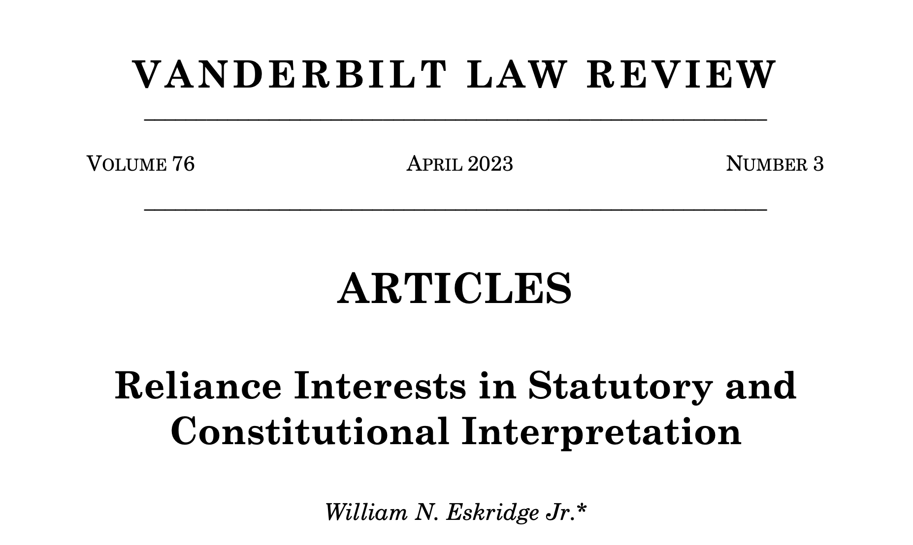 Reliance Interests in Statutory and Constitutional Interpretation